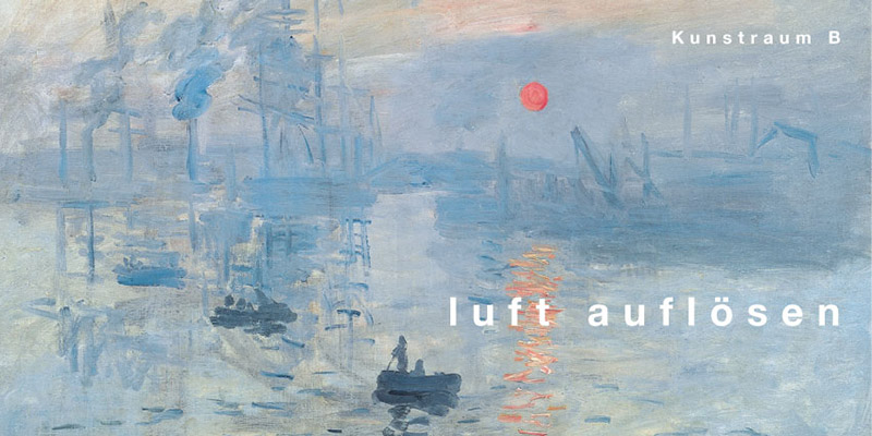 Kunstraum B - luft auflösen