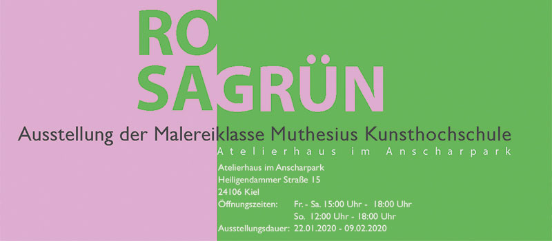 Das rosa-grüne Banner bewirbt die "ROSAGRÜN" Ausstellung der Malereiklasse der Muthesius Kunsthochschule bis zum 09.02.2020 in Kiel.