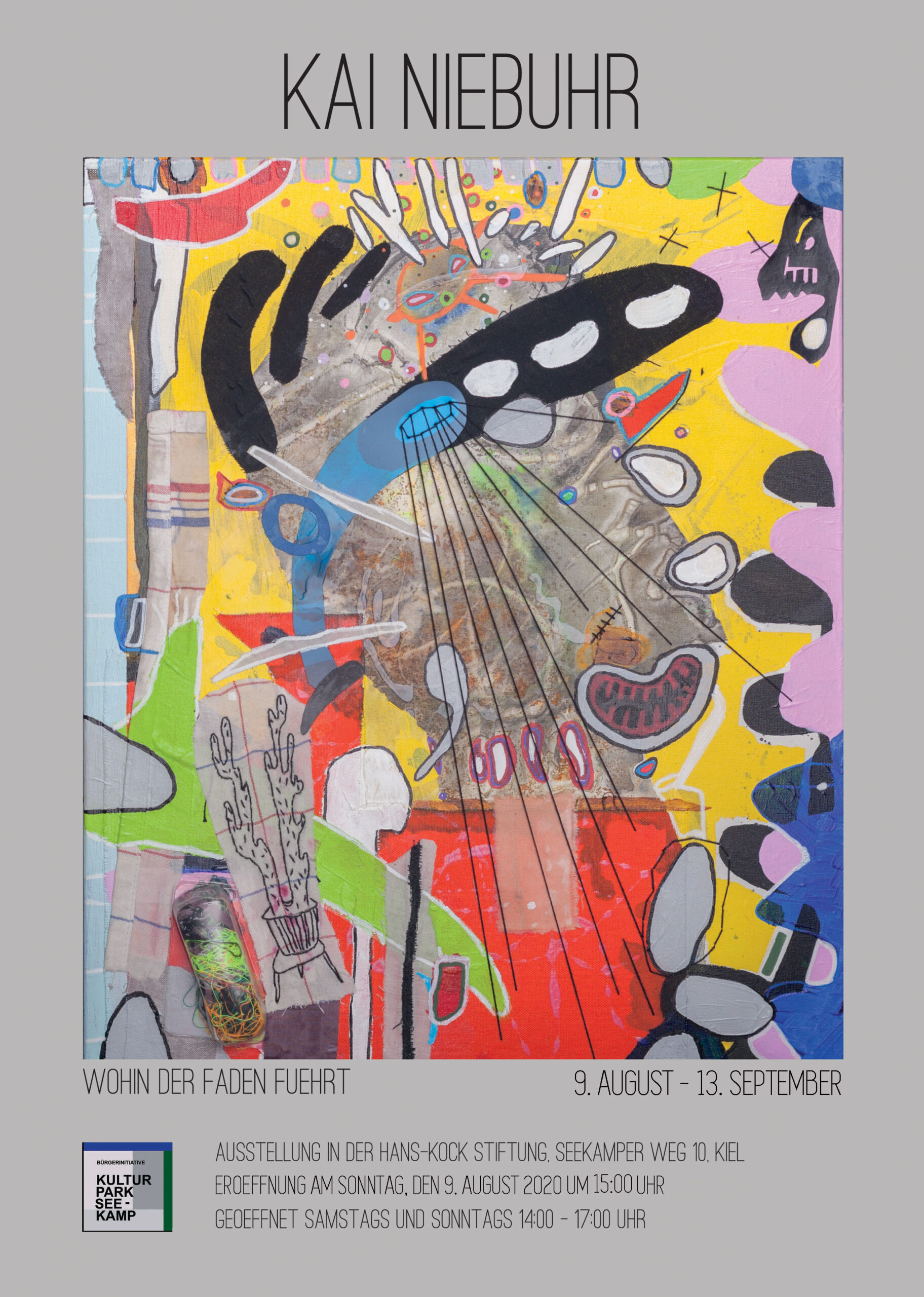 Das Plakat bewirbt die Ausstellung "WOHIN DER FADEN FUEHRT" von Kai Niebuhr in Kiel, vom 9. August bis 13. September 2020.