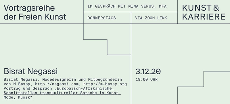 Ein hellgrünes Plakat kündigt die Vortragsreihe "Kunst & Karriere" mit Bisrat Negassi am 3. Dezember um 19:00 Uhr via Zoom an.