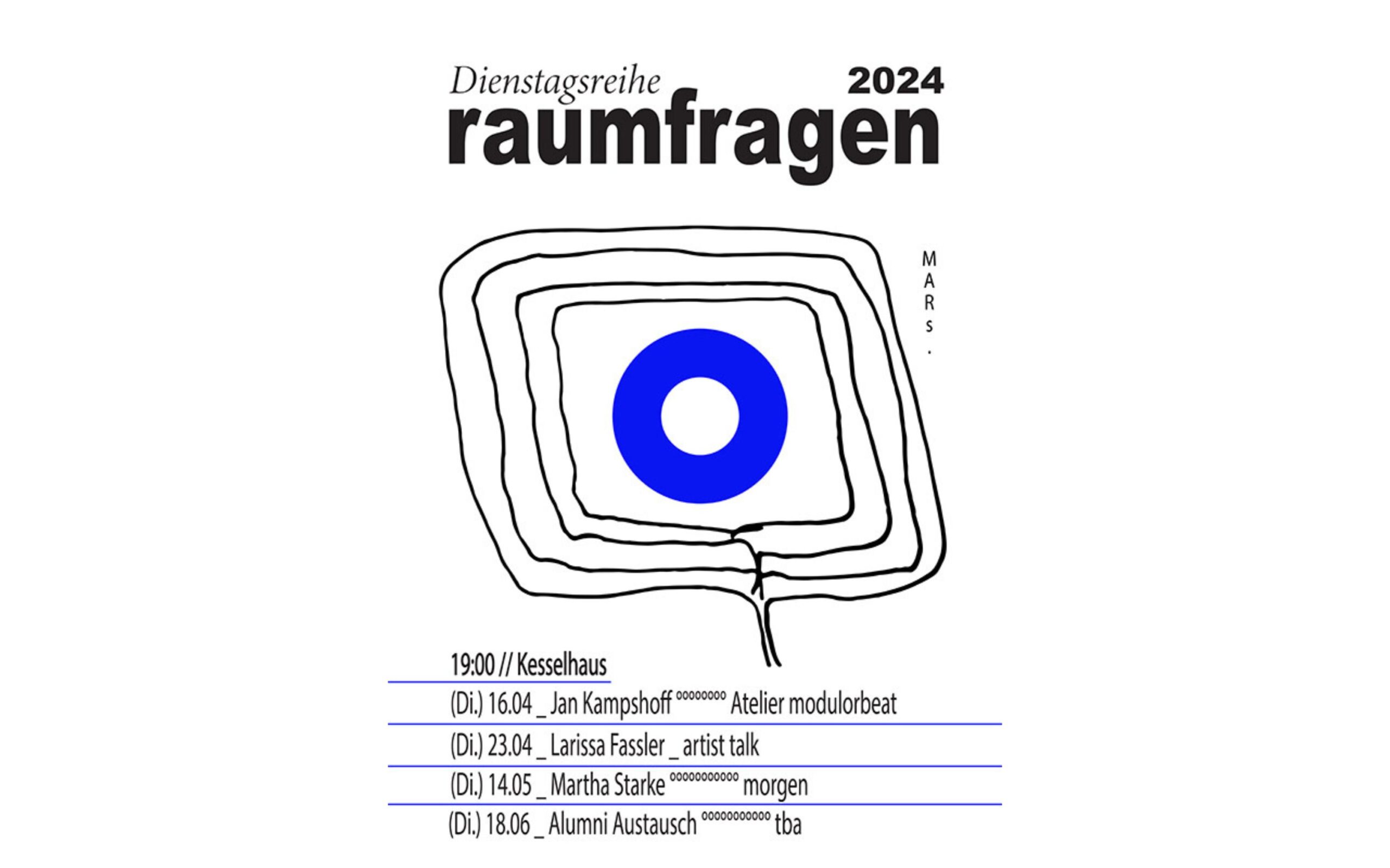 Das Plakat kündigt die Veranstaltungsreihe "Dienstreihe raumfragen 2024" im Kesselhaus an, mit Terminen und Gästen im April, Mai und Juni.